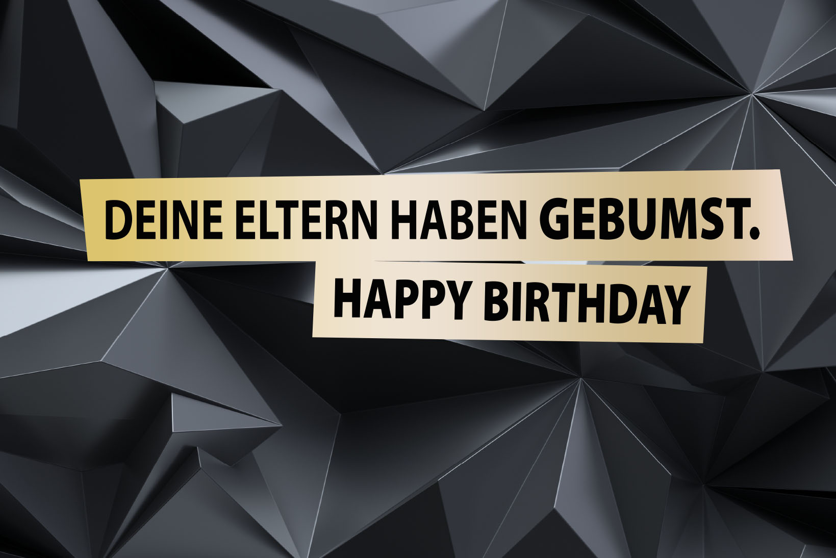 Geburtstagskarte - Deine Eltern haben gebumst. Happy Birthday Grußkarte Postkarte FUN