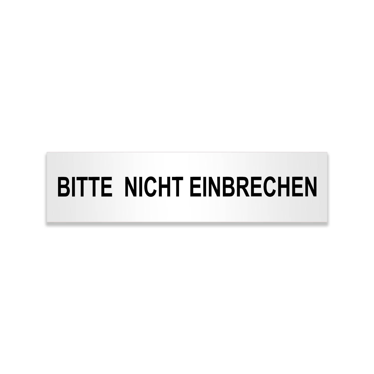 Aufkleber BITTE NICHT EINBRECHEN - FUN Sticker selbstklebend