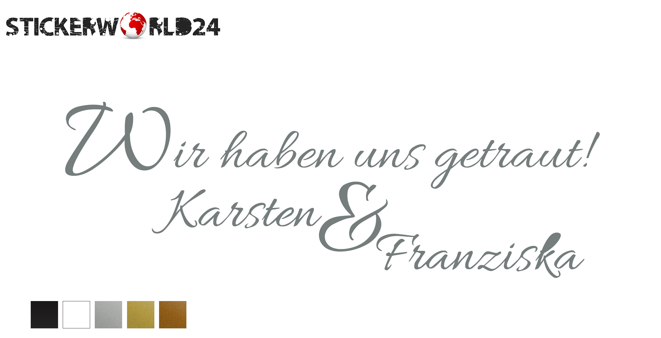 Aufkleber Hochzeit Auto WIR HABEN UNS GETRAUT! mit ihren Namen