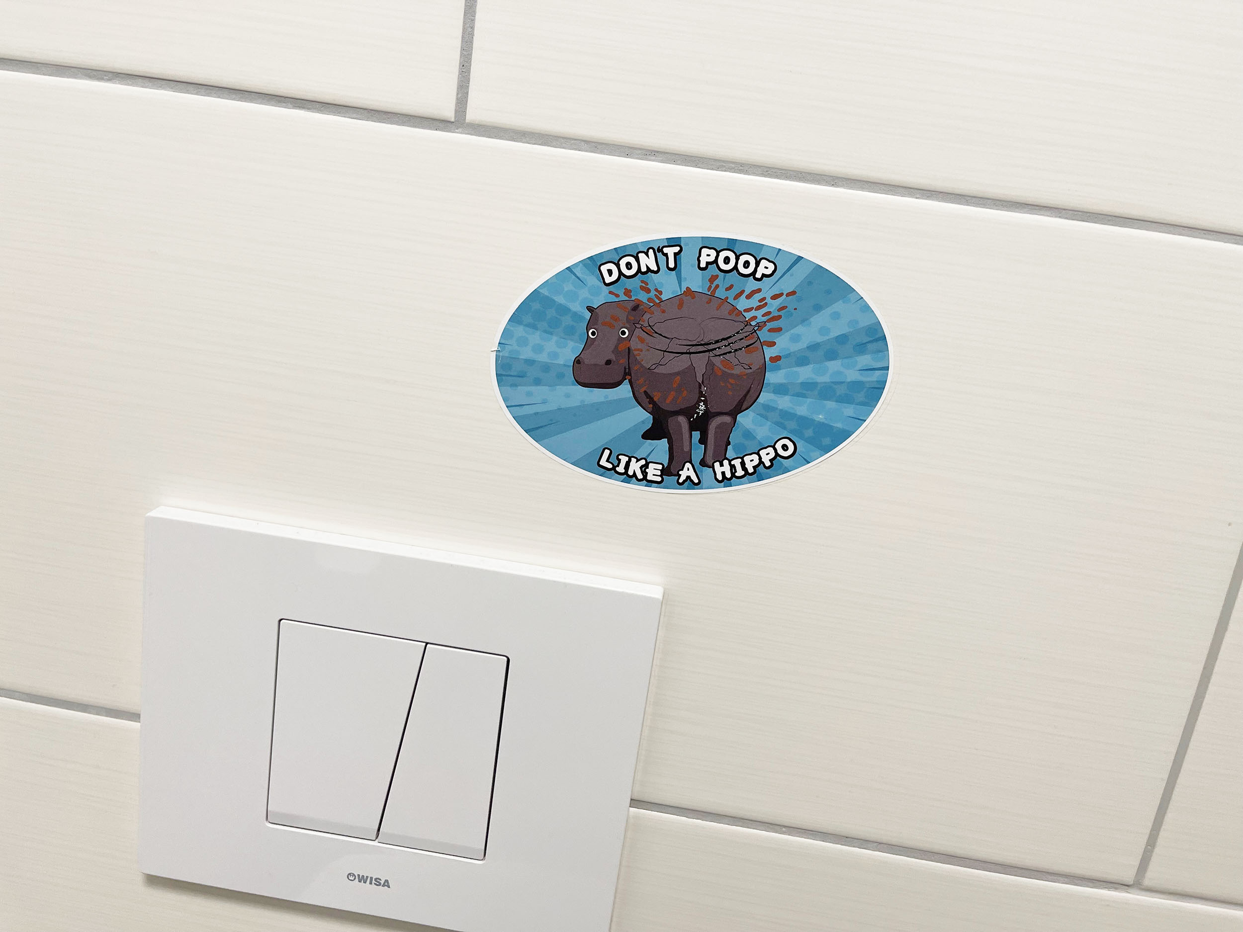Aufkleber dont poop like a hippo / kacke nicht wie ein nilpferd Sticker FUN selbstklebend